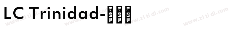 LC Trinidad字体转换